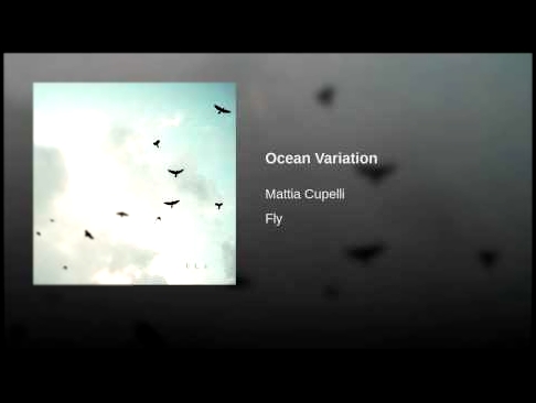 Видеоклип Ocean Variation