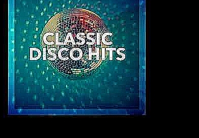 Видеоклип Classic Disco Hits (2015)