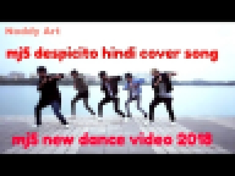Видеоклип Despacito hindi cover song  ft daddy yankee  ft luis fonsi ft mj5