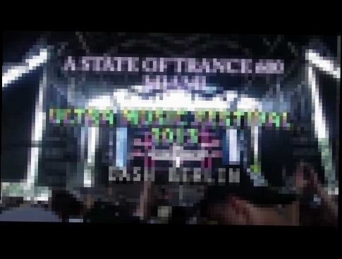 Видеоклип A State of Trance 600: The Expedition DASH BERLIN @ Ultra Music Festival 2013, Miami