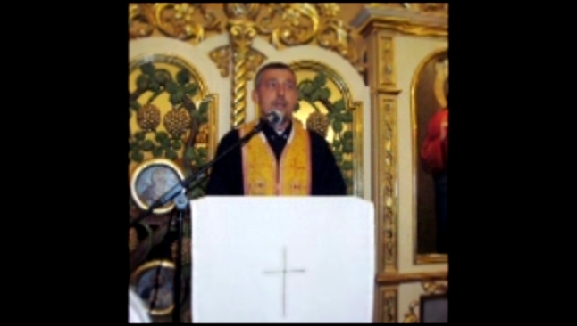 Видеоклип 2 вересня 2011 о. Святослав м. Одеса  Проповідь