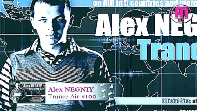 Видеоклип OUT NOW : Alex NEGNIY - Trance Air - Edition #100