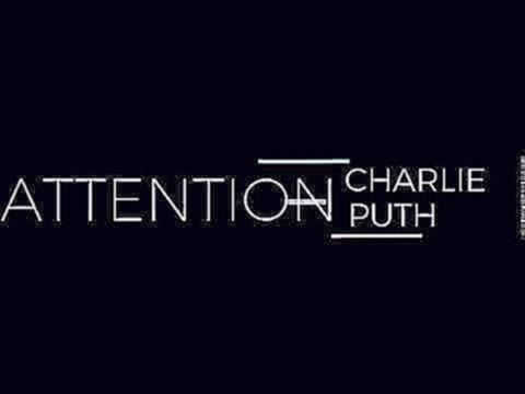 Видеоклип Charlie Puth - Attention cover by JFla 2018