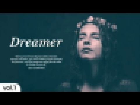 Видеоклип Dreamer vol,1 | A Motivation Mix