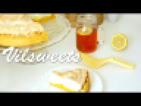 Лимонный пирог с безе /Lemon pie with meringue 