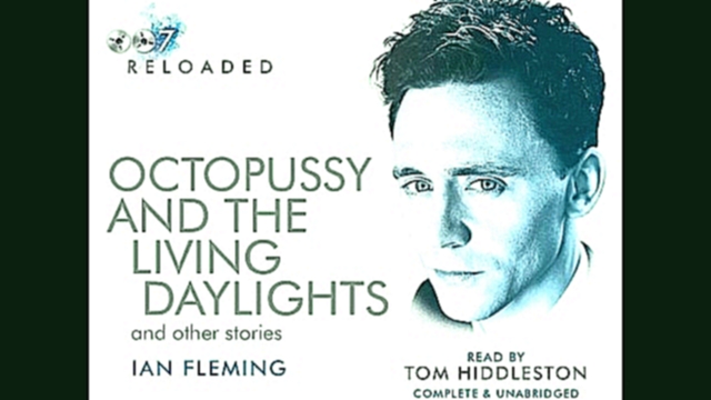Видеоклип Ian Fleming - Octopussy and The Living Daylights [ Spy detective. Tom Hiddleston ] 