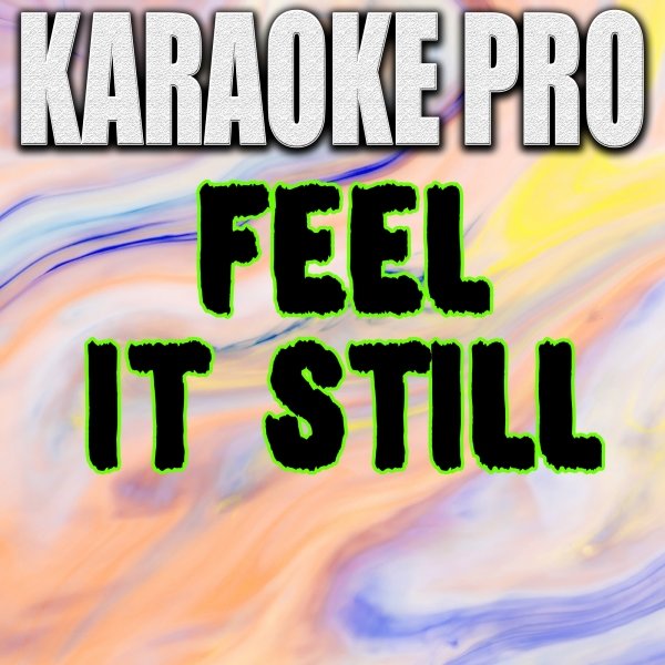 Karaoke Pro - Feel It Still (Originally Performed by Portugal The Man) картинки