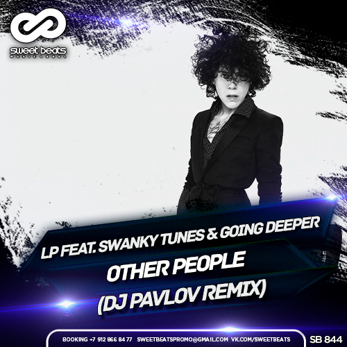 LP - Other People (Swanky Tunes & Going Deeper Remix) картинки